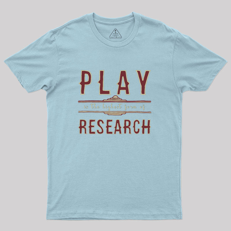 Play Research Geek T-Shirt