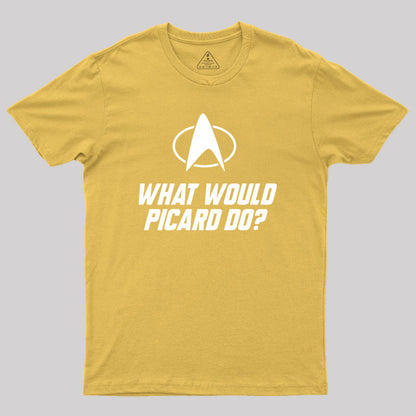 What Would Picard Do Geek T-Shirt