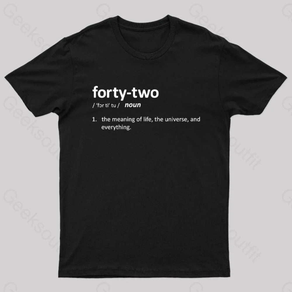 42 Definition Geek T-Shirt Black / S