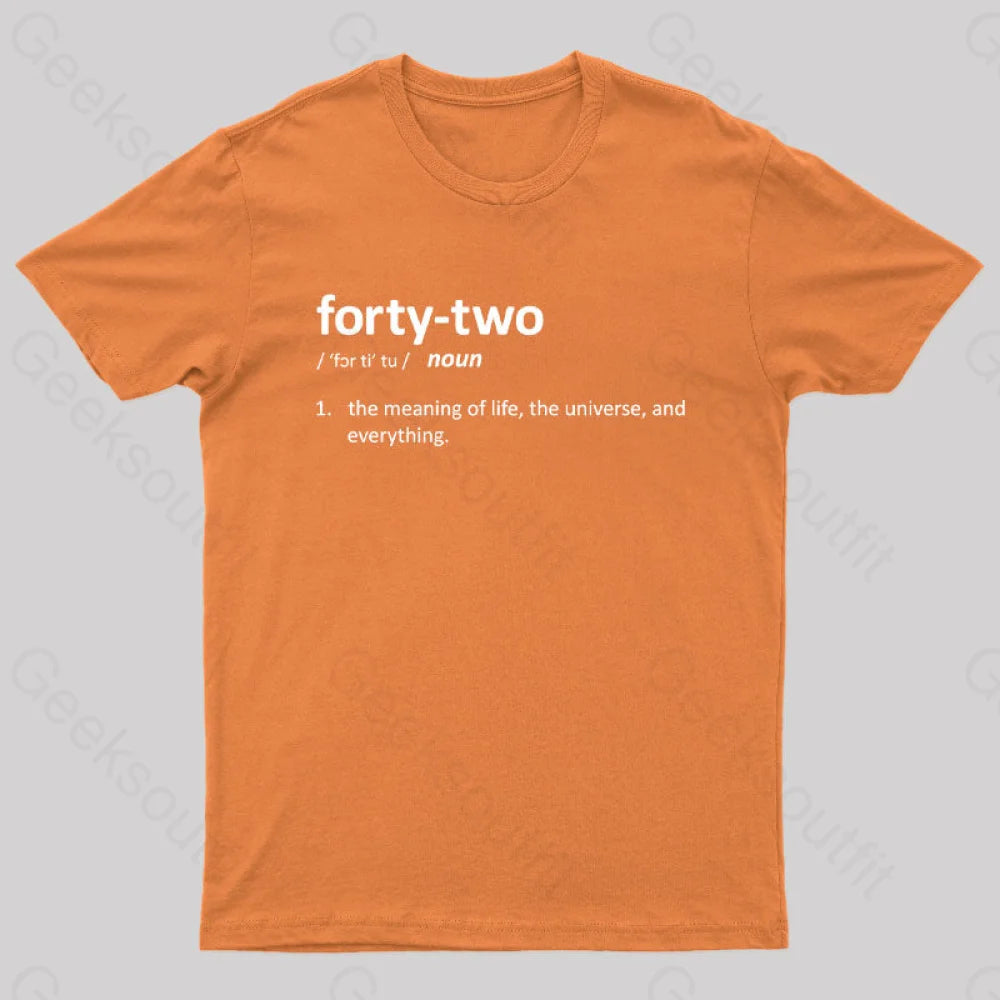 42 Definition Geek T-Shirt Orange / S