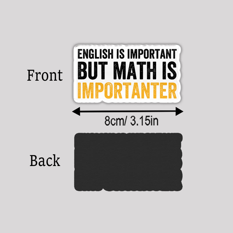 English is important but Math is importanter Refrigerator Magnet