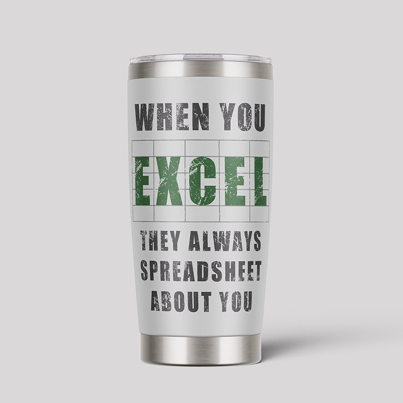 When You Excel White 20oz Tumbler