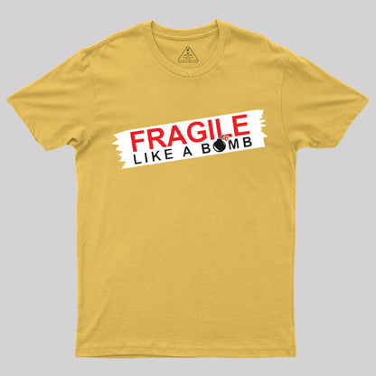 Fragile T-Shirt