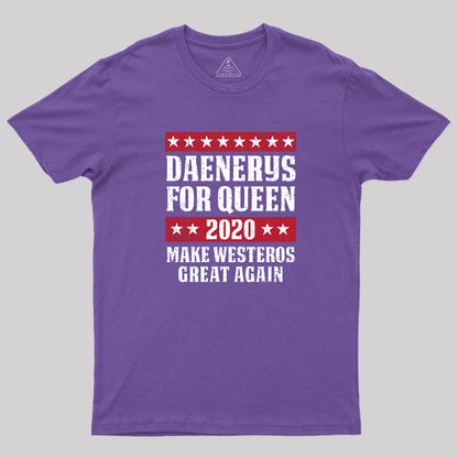 Daenerys 2020 T-Shirt