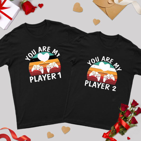 You are My Player Geek Couple T-Shirt