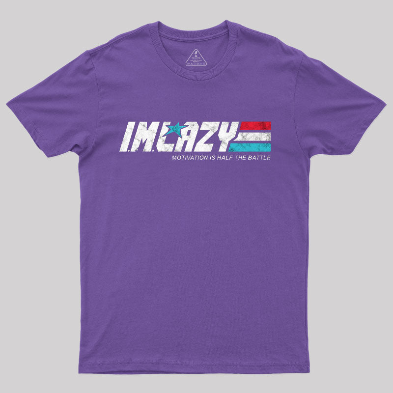 I.M. Lazy T-Shirt