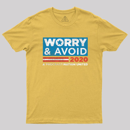 Worry and Avoid Politics T-Shirt