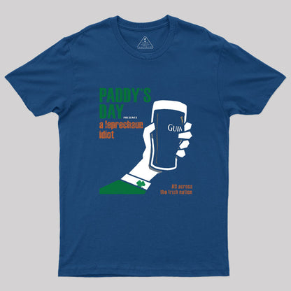 A Leprechaun Idiot T-Shirt