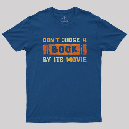 Don't Judge A Book By Its Movie T-Shirt