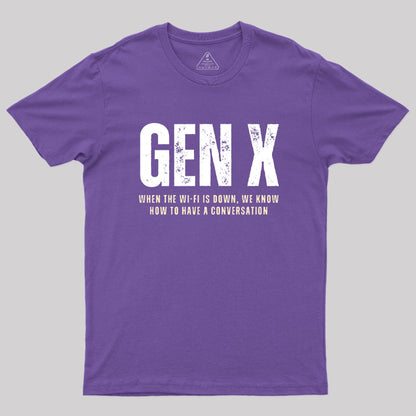 Generation Xers T-Shirt