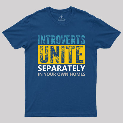 Introverts Unite Separately T-Shirt