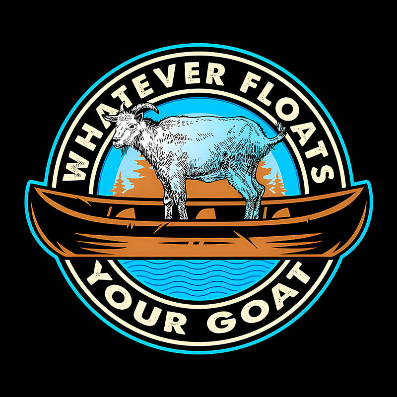 Whatever Floats Your Goat Geek T-Shirt