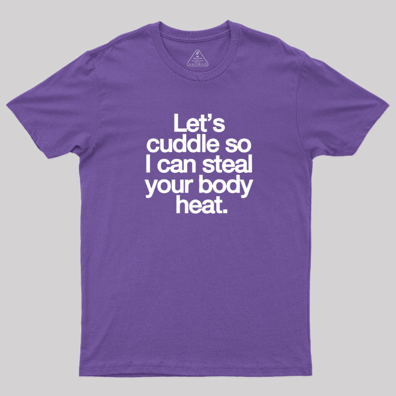 Let's Cuddle Valentine T-Shirt