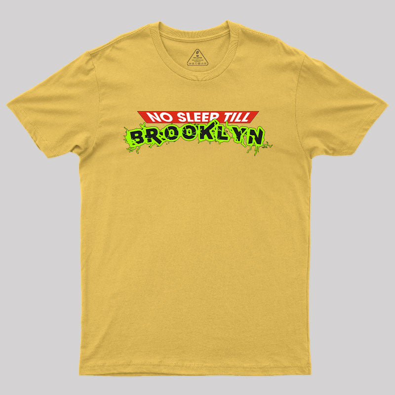 No Sleep Till Brookiyn T-Shirt