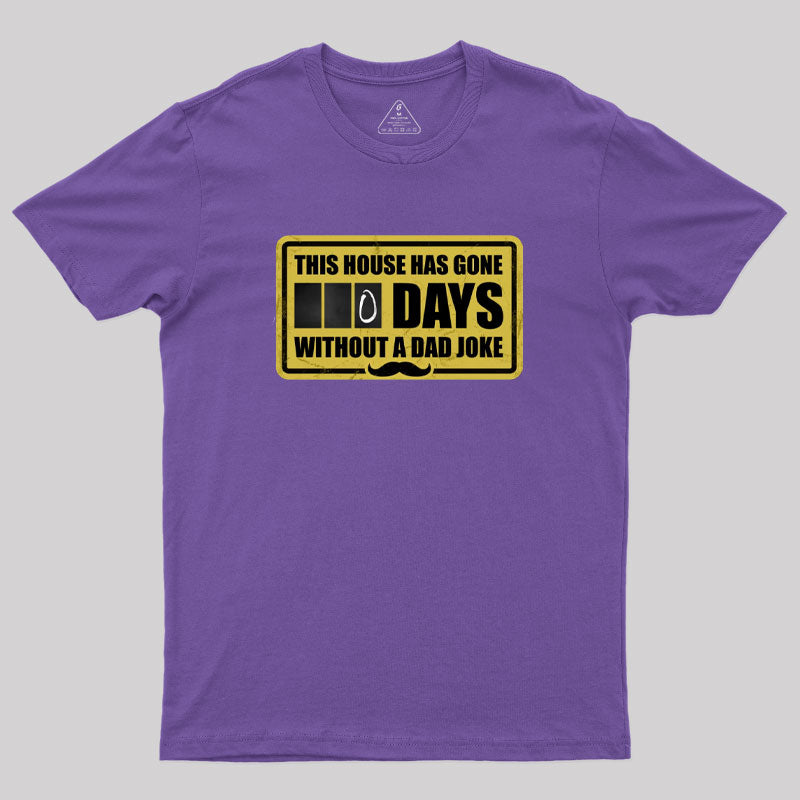 Dad Joke Days T-Shirt