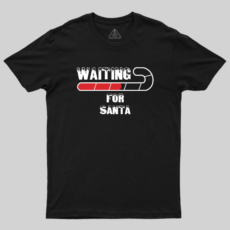 Waiting For Santa T-Shirt