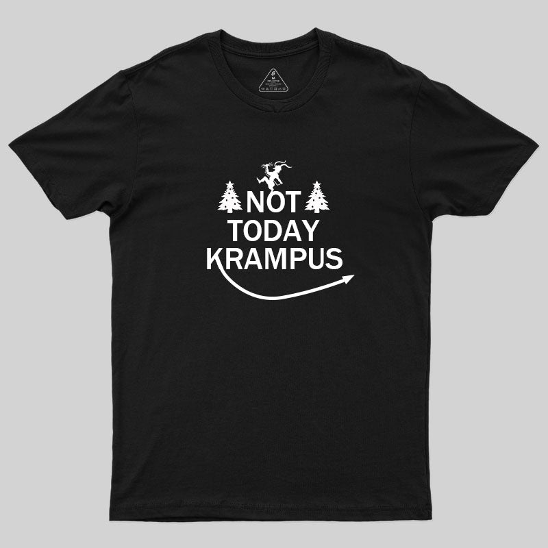 Not Today Krampus T-Shirt