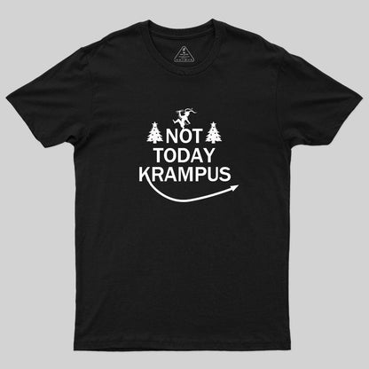 Not Today Krampus T-Shirt