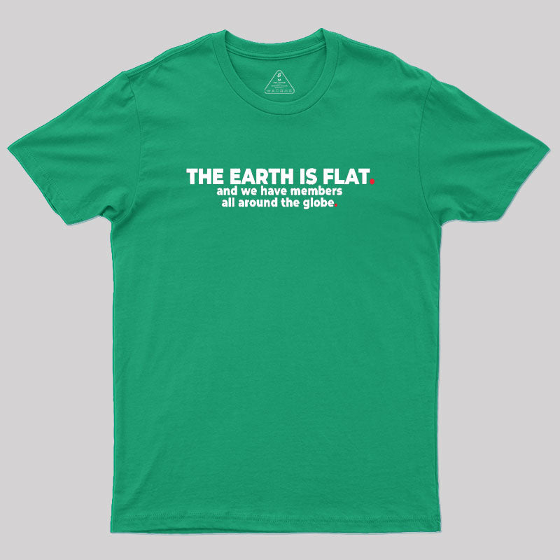 The Earth is Flat Geek T-Shirt