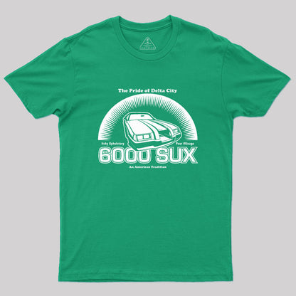 6000 SUX (White Print) Geek T-Shirt