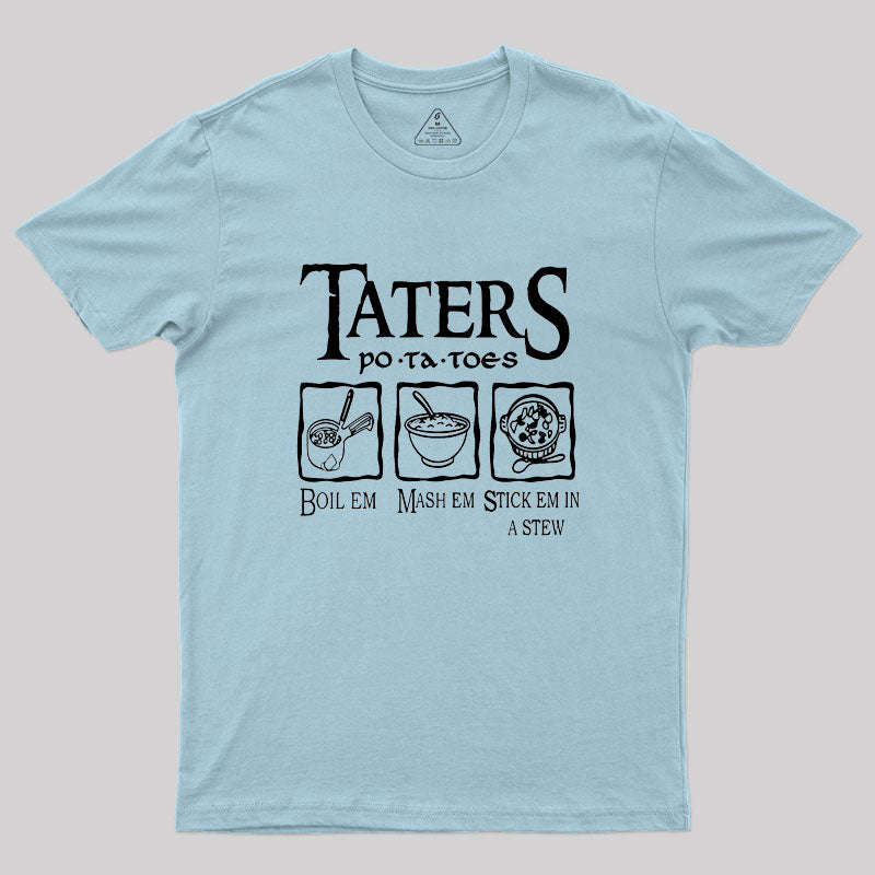 Taters Potatoes Geek T-Shirt