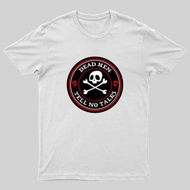 Dead Men Tell No Tales - Red Version Geek T-Shirt