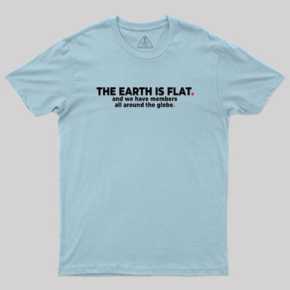 The Earth is Flat Geek T-Shirt