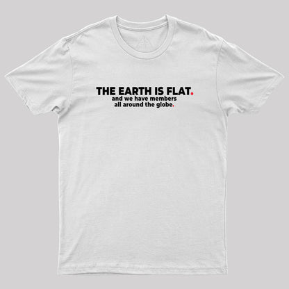 The Earth is Flat Geek T-Shirt