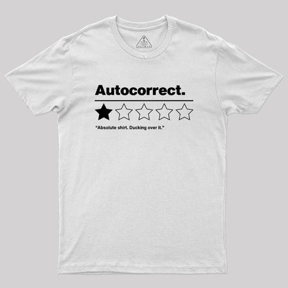 Autocorrect Ducking Over It Geek T-Shirt