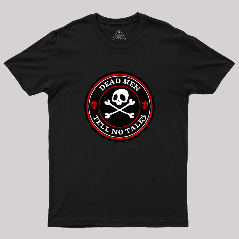 Dead Men Tell No Tales - Red Version Geek T-Shirt