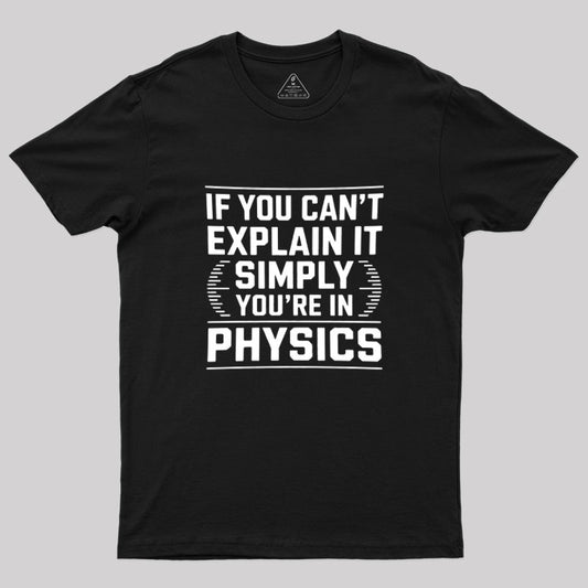 Hard physics T-Shirt