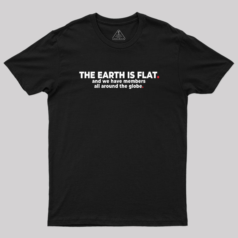 The Earth is Flat Geek T-Shirt