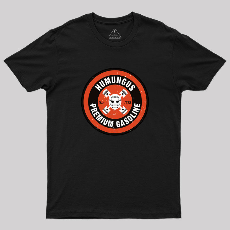 Mad Max : Humungus Premium Gasoline Geek T-Shirt