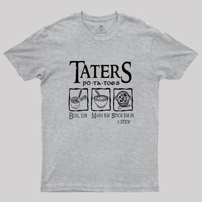 Taters Potatoes Geek T-Shirt