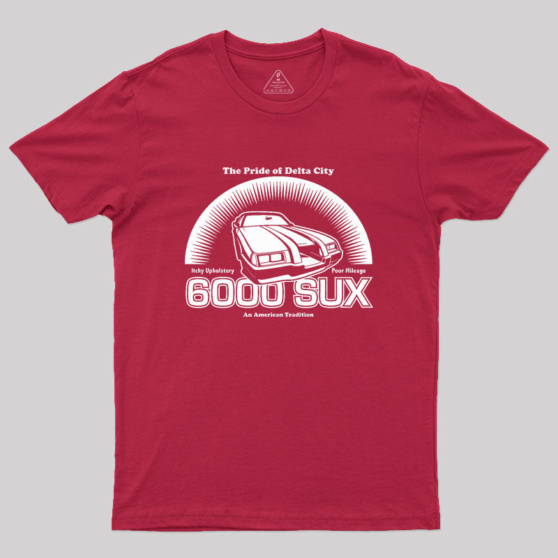 6000 SUX (White Print) Geek T-Shirt