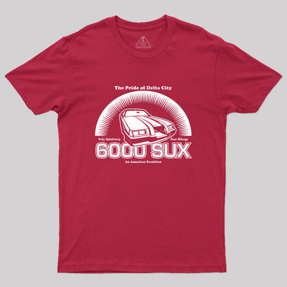 6000 SUX (White Print) Geek T-Shirt