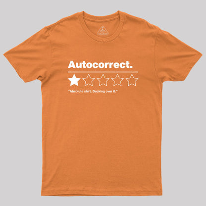 Autocorrect Ducking Over It Geek T-Shirt