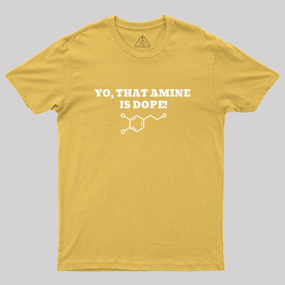 That Amine Is Dope Geek T-Shirt