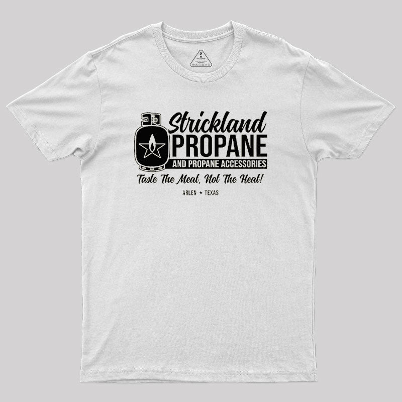 Strickland Propane T-Shirt