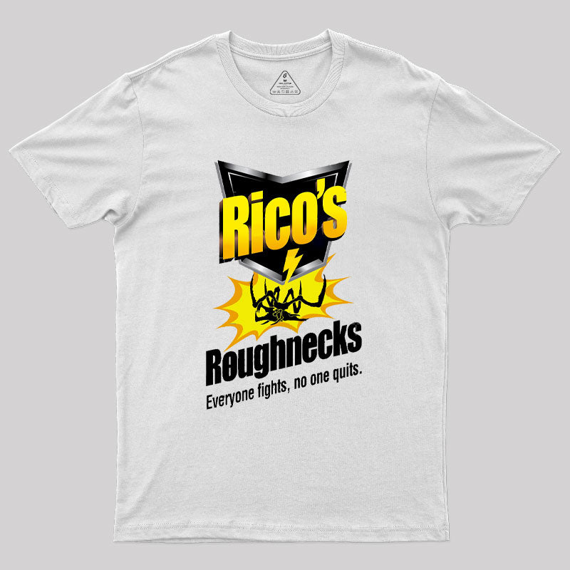 Rico's Roughnecks T-Shirt