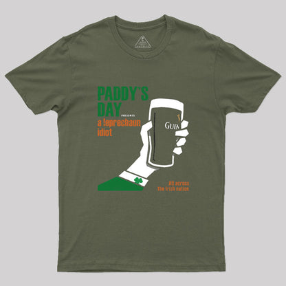 A Leprechaun Idiot T-Shirt