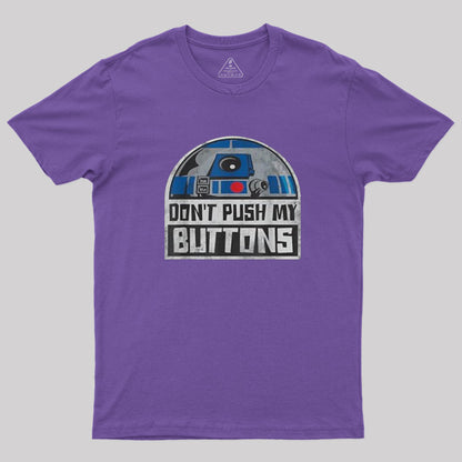 Droid Don't Push My Buttons T-Shirt