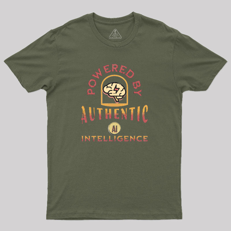 Powered by Authentic Intelligence T-Shirt