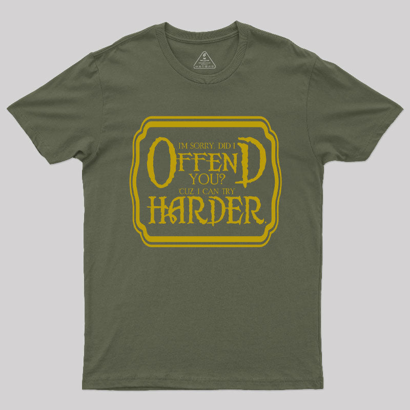 Offend You T-Shirt