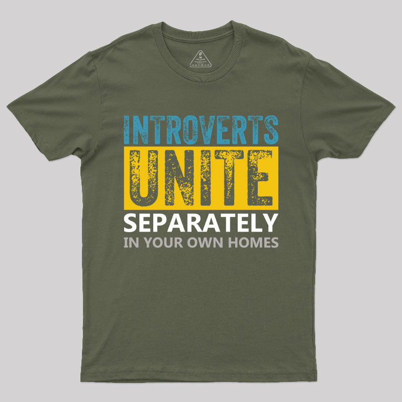 Introverts Unite Separately T-Shirt