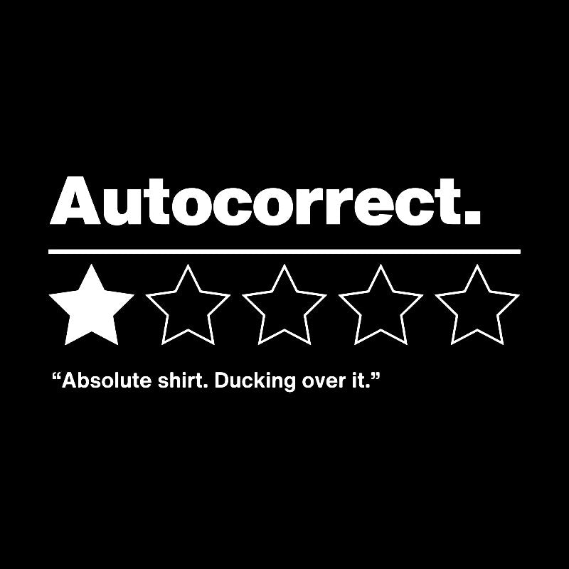 Autocorrect Ducking Over It Geek T-Shirt