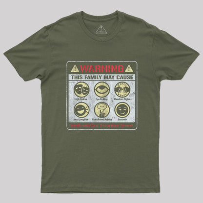 Family Warning T-Shirt