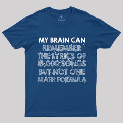 My Brain Can Remember T-Shirt