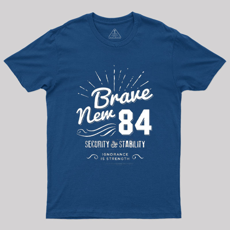 Brave New 84 T-Shirt