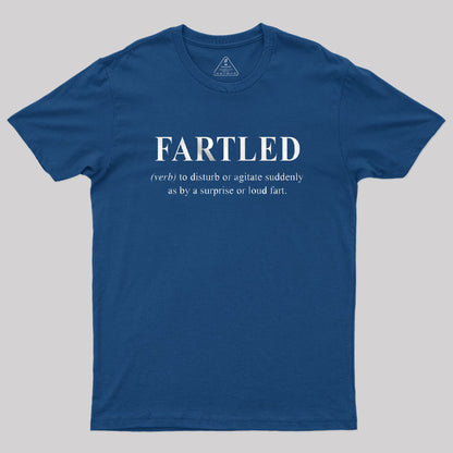 Fartled T-Shirt